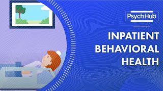 Inpatient Behavioral Health [upl. by Acalia776]