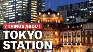 7 Things to know about Tokyo Station  japanguidecom [upl. by Karry]