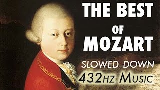 The Best Of Mozart  Slowed Down  432Hz  45 Hours [upl. by Rape390]