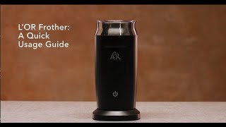 LOR Milk Frother A Quick Usage Guide [upl. by Airreis771]