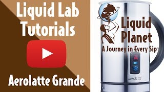 Liquid Lab  Aerolatte Grande Milk Frother [upl. by Marena644]