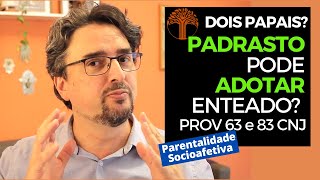 Parentalidade Socioafetiva  Provimento 63 e 83 CNJ na prática [upl. by Sally]