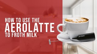 How To Use the AeroLatte To Froth Milk [upl. by Rakel390]