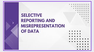 Selective reporting and misrepresentation of data [upl. by Nabla]